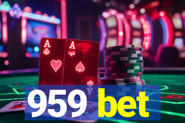 959 bet